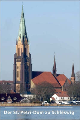 Der St. Petri-DOM Zu Schleswig