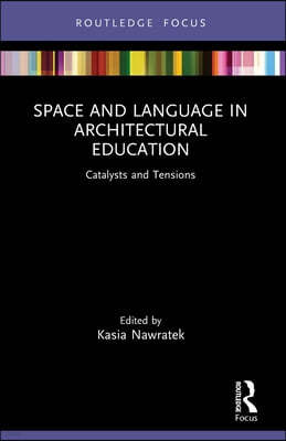 Space and Language in Architectural Education