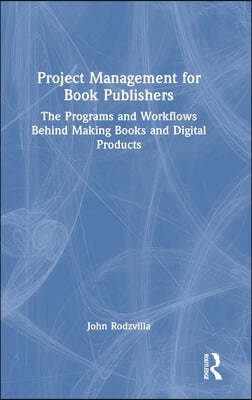 Project Management for Book Publishers