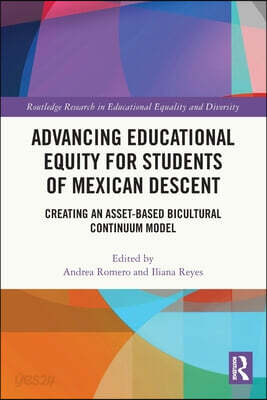 Advancing Educational Equity for Students of Mexican Descent