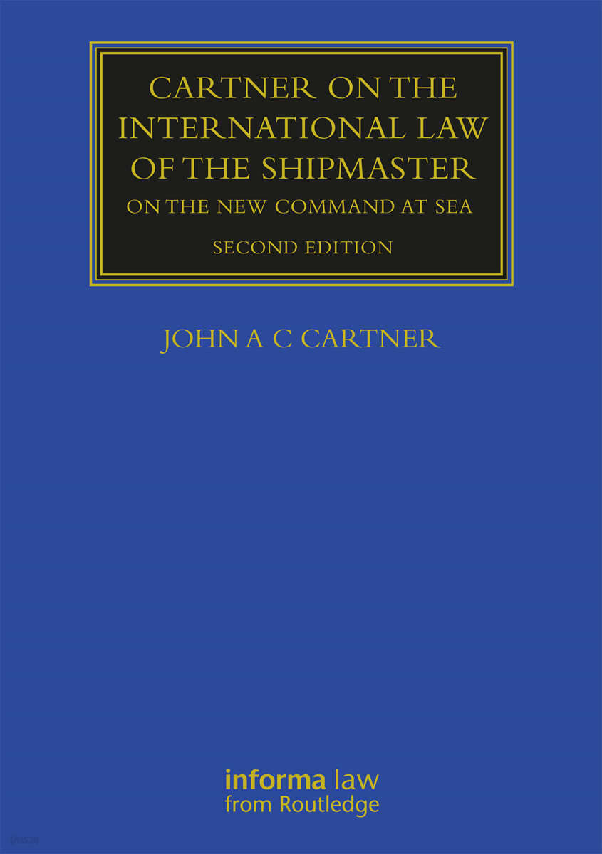 Cartner on the International Law of the Shipmaster