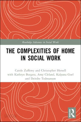 Complexities of Home in Social Work
