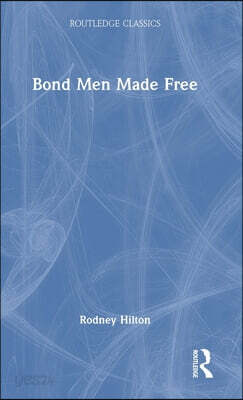 Bond Men Made Free
