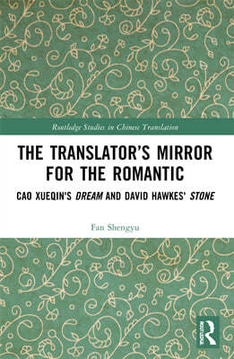 Translators Mirror for the Romantic