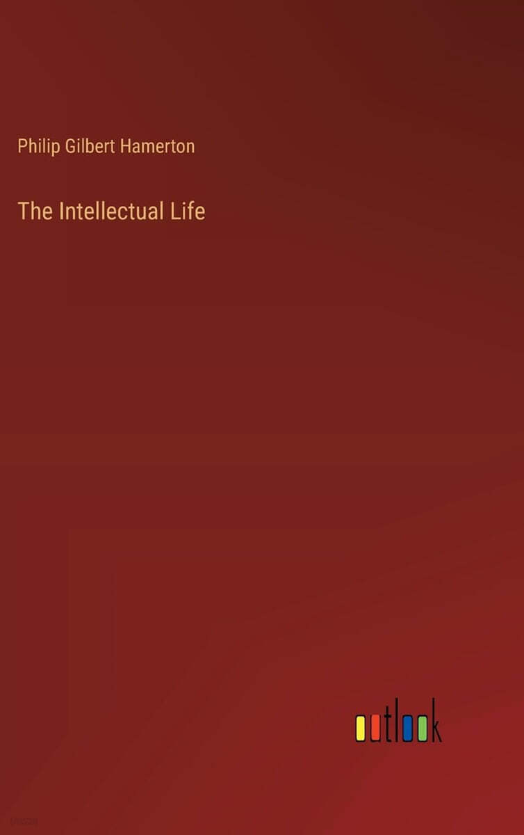 The Intellectual Life