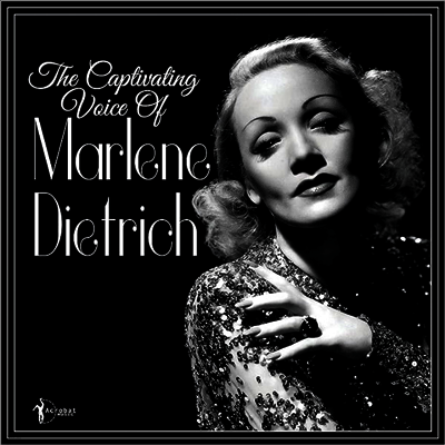 Marlene Dietrich — The Captivating Voice Of Marlene Dietrich 앨범 커버