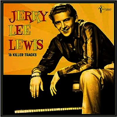 Jerry Lee Lewis — 16 Killer Hits Collection 1956-62 앨범 커버