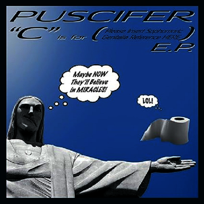 Puscifer — C Is For (Please Insert Sophomoric Genitalia Refe) 앨범 커버