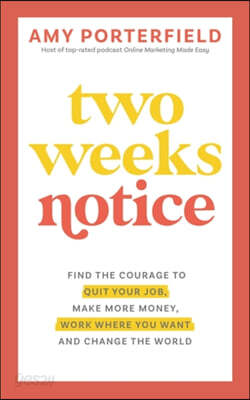 The Two Weeks Notice