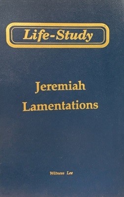 Life-Study Jeremiah Lamentations 라이프스타디 예레미야 예레미야 애가