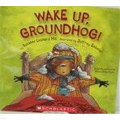 Wake Up, Groundhog! paperback