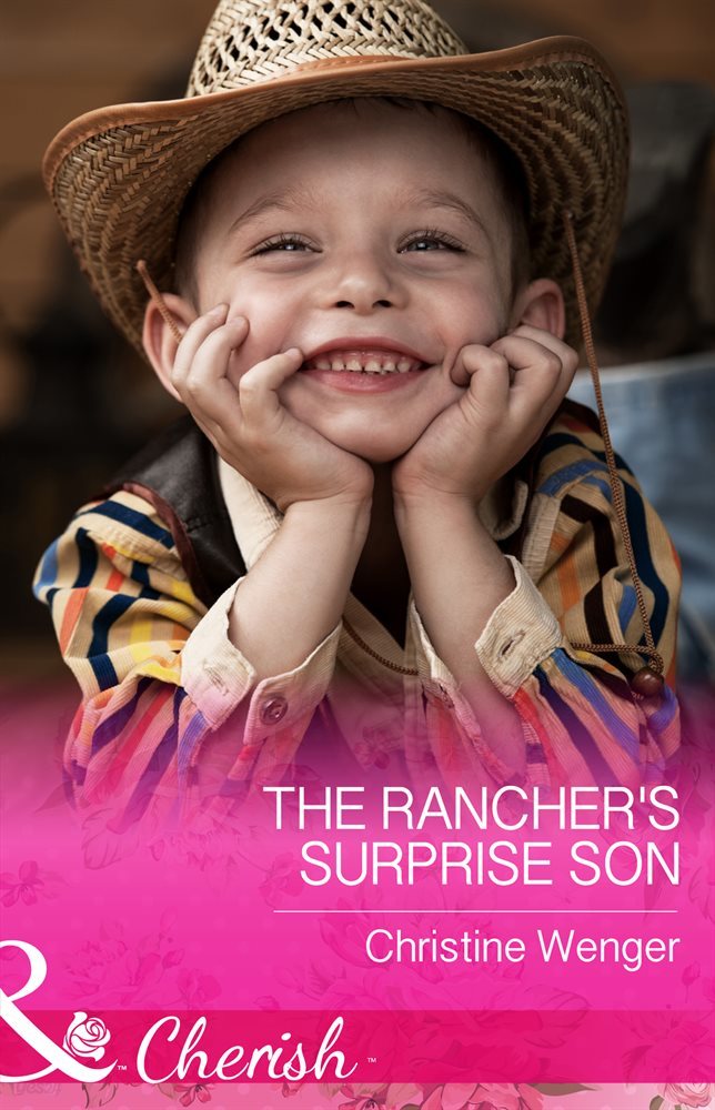 The Rancher&#39;s Surprise Son