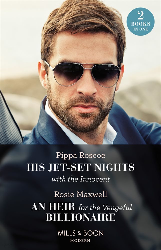 His Jet-Set Nights With The Innocent / An Heir For The Vengeful Billionaire ? 2 Books in 1