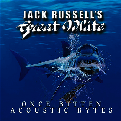 Jack Russell's Great White — Once Bitten Acoustic Bytes 앨범 커버