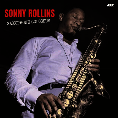 Sonny Rollins — Saxophone Colossus (Bonus Track) 앨범 커버
