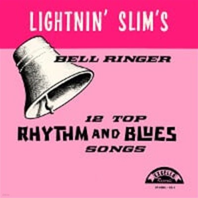 Lightnin' Slim / Bell Ringer (Bonus Tracks/일본수입)