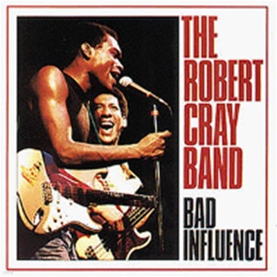 Robert Cray Band / Bad Influence (일본수입)