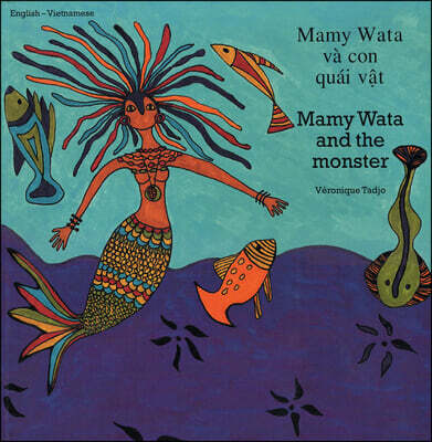 Milet Publishing Mamy Wata and the Monster (English-Vietnamese)