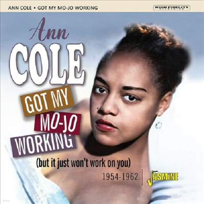 Ann Cole - Got My Mojo Working 1954-1962 (CD)