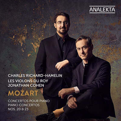 Charles Richard-Hamelin Ʈ: ǾƳ ְ 20 & 23 (Mozart: Piano Concertos K.466 & K.488)