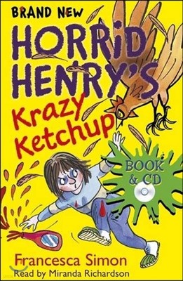 Horrid Henry's Krazy Ketchup [Book & CD]