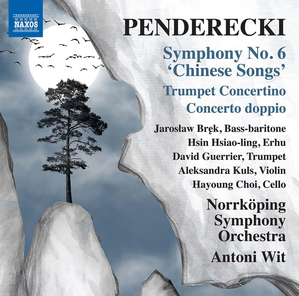Antoni Wit 팬데레츠키: 교향곡 6번 ‘중국의 노래’ &amp; 트럼펫 협주곡 &amp; 이중협주곡  (Penderecki: Trumpet Concertino, Double Concerto for Violin &amp; Cello &amp; Symphony No. 6)