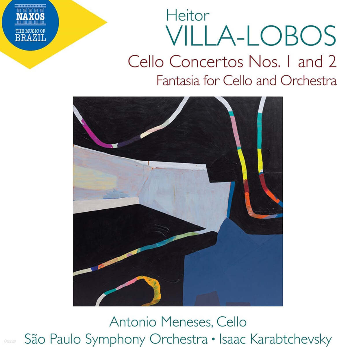 Antonio Meneses 빌라-로부스: 첼로 협주곡 1 &amp; 2번, 첼로와 관현악을 위한 환상곡 (Villa-Lobos: Cello Concertos Nos. 1-2 &amp; Fantasia for Cello &amp; Orchestra)