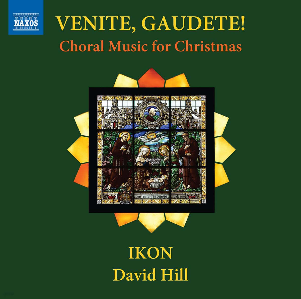 IKON / David Hill 크리스마스 합창음악 작품집 (Venite, Gaudete: Music for the Christmas Season)
