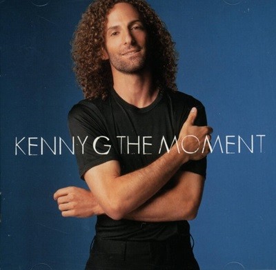 케니 지 (Kenny G) - The Moment  (US발매)