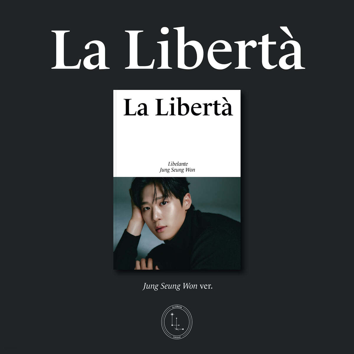 [공동구매] 리베란테 (Libelante) - 미니 1집 La Liberta [정승원 VER.]
