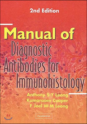 Manual of Diagnostic Antibodies for Immunohistology