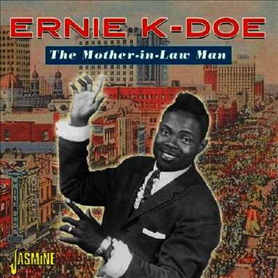 Ernie K-Doe - Mother-In-Law Man (CD)