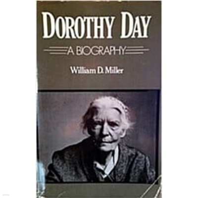 Dorothy Day: A Biography (Paperback, Reprint)  
