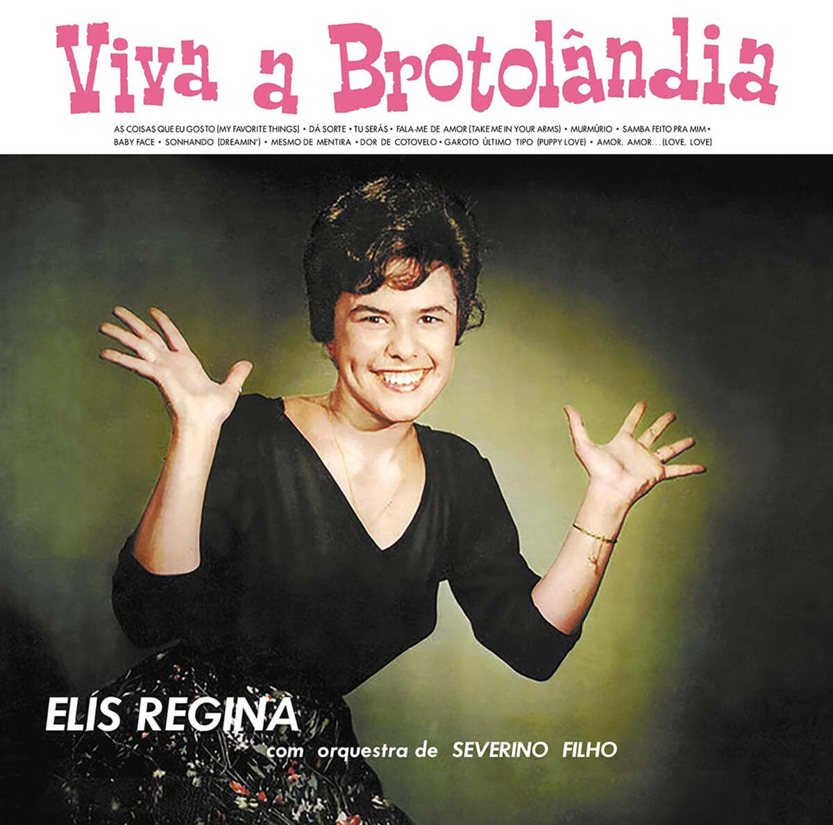 Elis Regina (엘리스 헤지나) - Viva A Brotolandia [LP]
