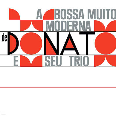 Donato E Seu Trio (־  Ʈ) - A Bossa Muito Moderna [LP]