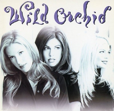 와일드 오키드 - Wild Orchid - Wild Orchid