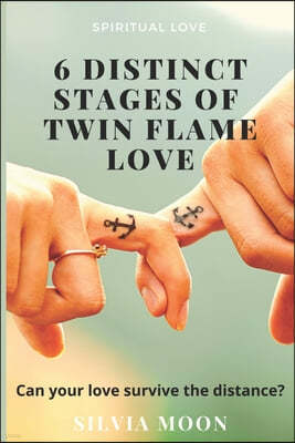 Stages of Twin Flame Love: Personal Experiences From a True Twin Flame