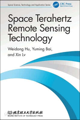 Space Terahertz Remote Sensing Technology