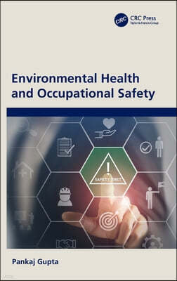 Environmental Health and Occupational Safety