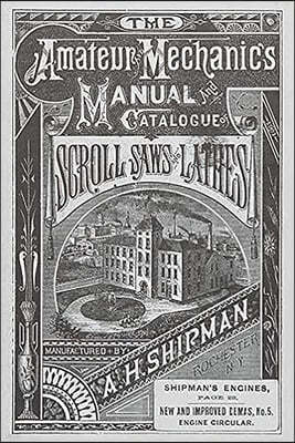 A. H. Shipman Bracket Saw Company: 1881 Catalog