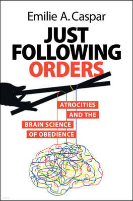 Just Following Orders