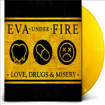 Eva Under Fire — Love Drugs & Misery 앨범 커버