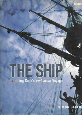The Ship Retracing Cook‘s Endeavour Voyage [Hardcover]