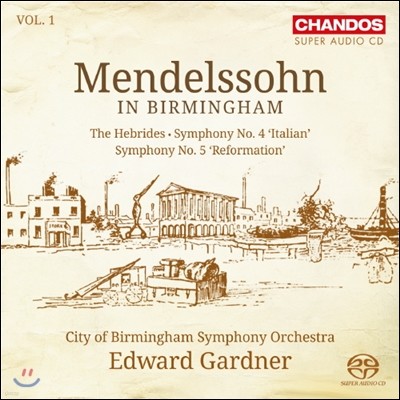 Edward Gardner ൨  ־ 1 - ΰ ,  4 'Ż', 5 '' (Mendelssohn: Hebrides, Symphony Op.107 'Reformation', Op.90 'Italian')
