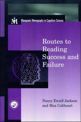 Routes to Reading Success and Failure