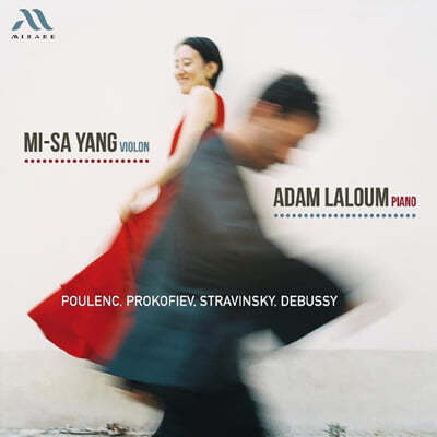 Mi-Sa Yang / Adam Laloum 풀랑크, 프로코피예프, 스트라빈스키, 드뷔시: 바이올린 소나타 (Poulenc, Prokofiev, Stravinsky, Debussy)