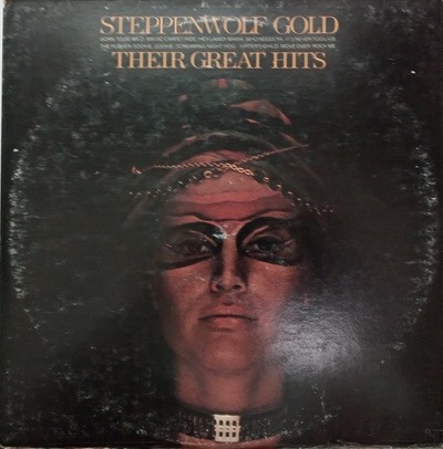 LP() ǿ STEPPENWOLF GOLD - THEIR GREAT HITS 