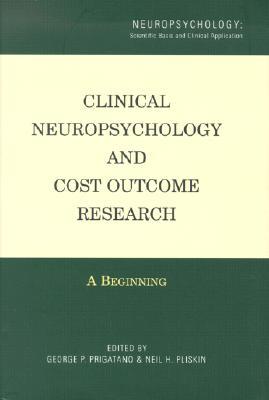 Clinical Neuropsychology and Cost Outcome Research: A Beginning