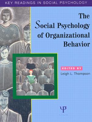 Social Psychology of Organizational Behavior