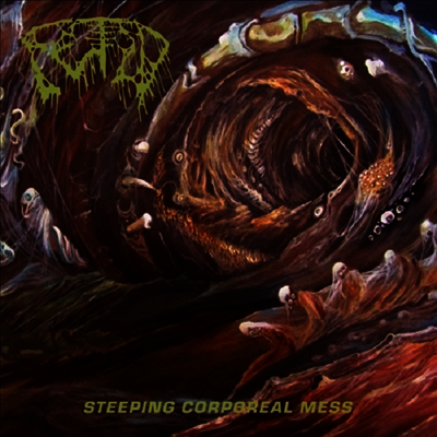 Fetid — Steeping Corporeal Mess 앨범 커버